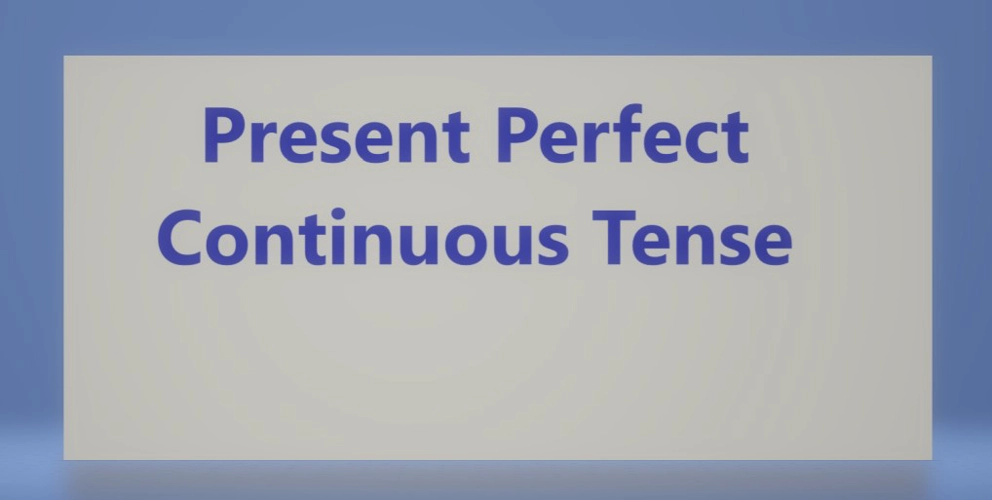 زمان حال کامل استمراری در انگلیسی و کاربردهای آن